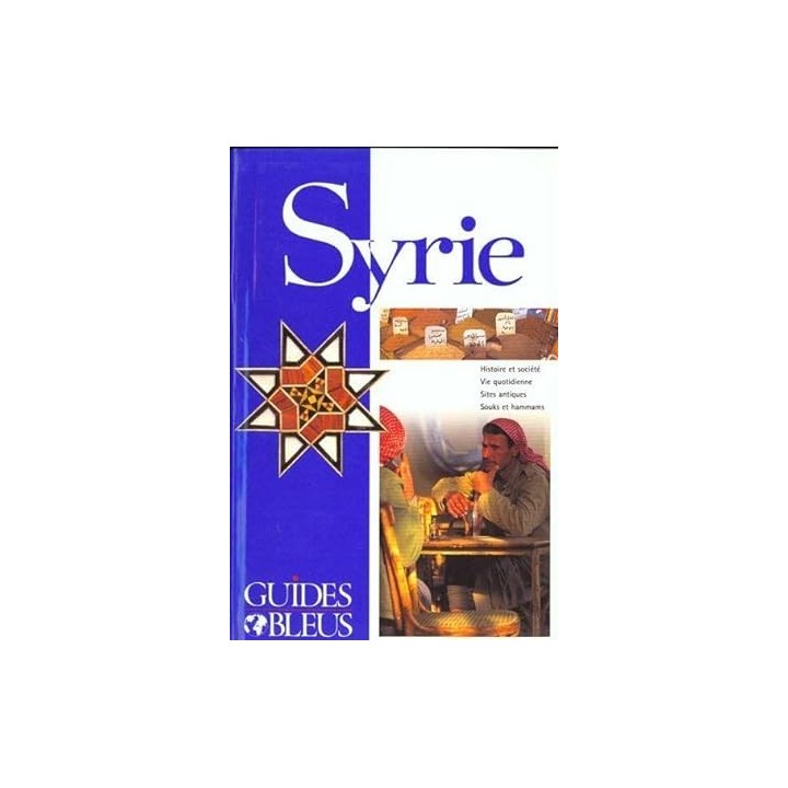 Guide Bleu. Syrie
